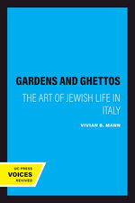 Gardens and Ghettos