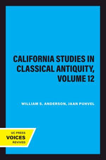 California Studies in Classical Antiquity, Volume 12