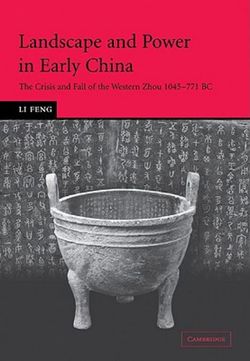 Landscape and Power in Early China