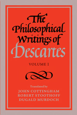 The Philosophical Writings of Descartes