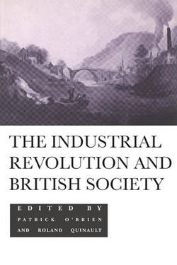 The Industrial Revolution and British Society