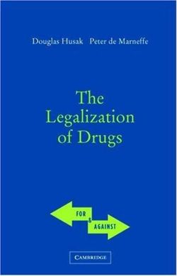 The Legalization of Drugs