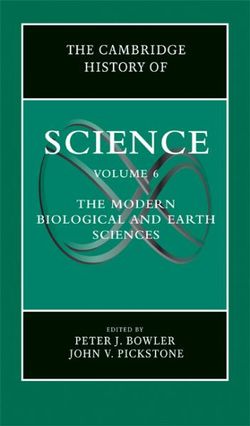 The Cambridge History of Science: Volume 6, The Modern Biological and Earth Sciences