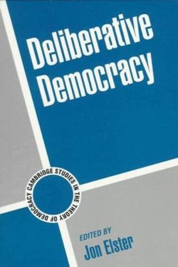 Deliberative Democracy