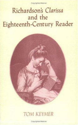 Richardson's 'Clarissa' and the Eighteenth-Century Reader