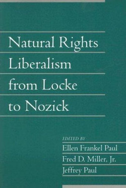 Natural Rights Liberalism from Locke to Nozick