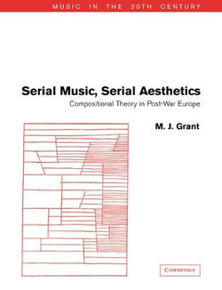 Serial Music, Serial Aesthetics