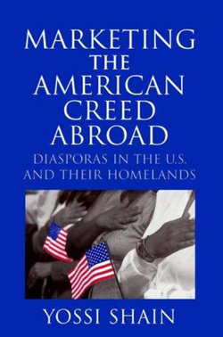Marketing the American Creed Abroad
