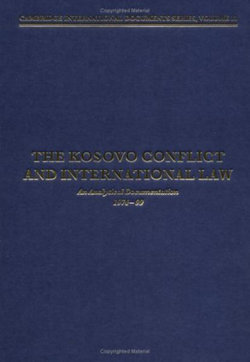The Kosovo Conflict and International Law