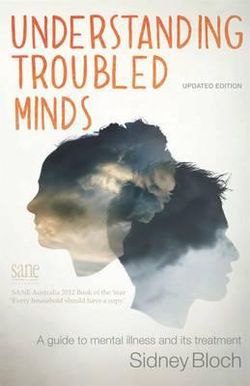 Understanding Troubled Minds Updated Edition