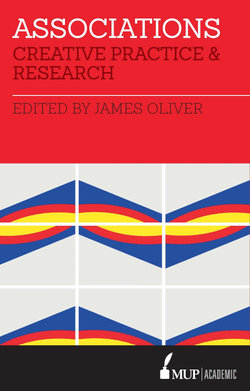 Associations: Creative Practice and Research Associations: Creative Practice and Research