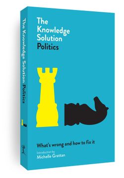 The Knowledge Solution: Politics