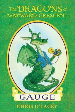 The Dragons of Wayward Crescent: Gauge