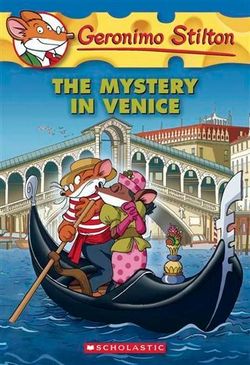 Geronimo Stilton: #48 Mystery in Venice