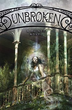 Unbroken: a Ruined Novel