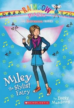 Superstar Fairies #4: Miley the Stylist Fairy