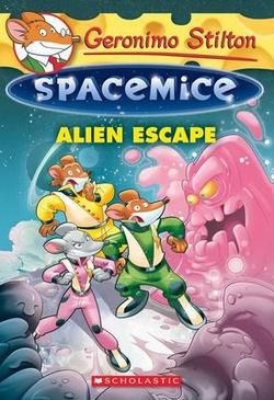 Geronimo Stilton Spacemice: #1 Alien Escape