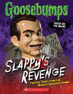 Goosebumps The Movie: Slappy's Revenge