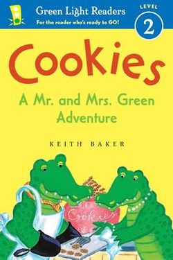 Cookies: A Mr. amd Mrs. Green Adventure: Green Light Readers Level 2