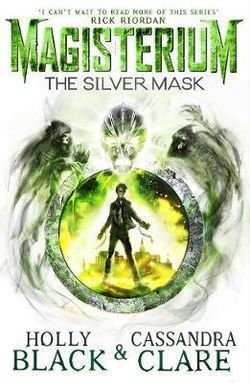 Magisterium : The Silver Mask