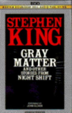 Gray Matter and Night Shift