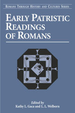 Early Patristic Readings of Romans Early Patristic Readings of Romans