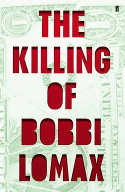 The Killing of Bobbi Lomax The Killing of Bobbi Lomax
