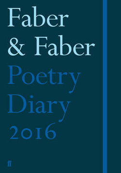 Faber and Faber Poetry Diary 2016
