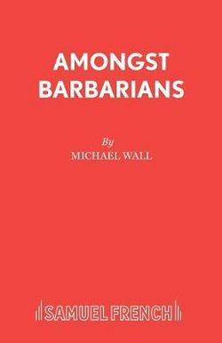 Amongst Barbarians