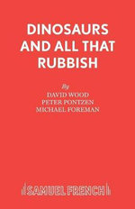 Dinosaurs and All That Rubbish