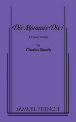 Die Mommie Die!