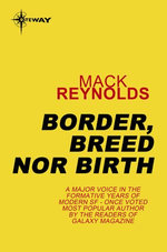 Border, Breed Nor Birth
