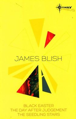 James Blish SF Gateway Omnibus