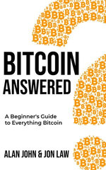 Bitcoin Answered