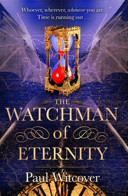 The Watchman of Eternity