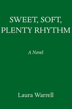 Sweet, Soft, Plenty Rhythm
