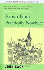 Report from Practically Nowhere