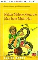 Nelson Malone Meets the Man from Mush-Nut