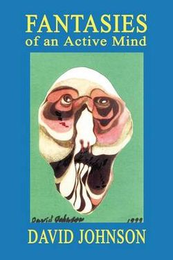 Fantasies of an Active Mind Fantasies of an Active Mind