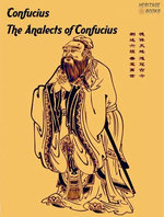 The Analects of Confucius