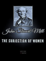 The Subjection of Women