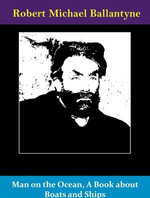 Man on the Ocean, A Book about Boats and Ships