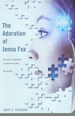 The Adoration of Jenna Fox