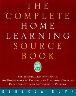 The Complete Home Learning Source Book