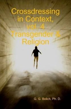 Crossdressing in Context, Vol. 4 Transgender & Religion