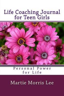 Life Coaching Journal for Teen Girls
