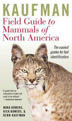 Kaufman Field Guide to Mammals of North America (12th Edition)