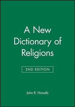 A New Dictionary of Religions A New Dictionary of Religions