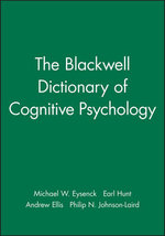 The Blackwell Dictionary of Cognitive Psychology