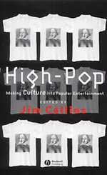 High-Pop: Making Culture into Popular Entertainment
